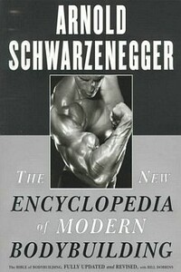 Новая энциклопедия бодибилдинга. Кн.1. Введение в бодибилдинг