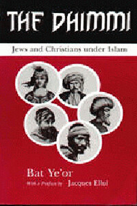 «Зимми»: христиане и евреи под властью ислама