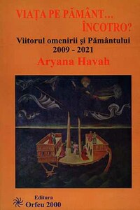 Жизнь на Земле... Вперед Будущее человечества и Земли в 2009-2021 годах