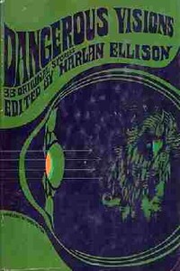 Рассказ после всех рассказов антологии Харлана Эллисона «Опасные видения»